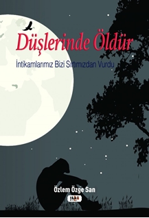 Düşlerinde Öldür