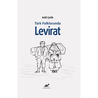 Türk Folklorunda Levirat