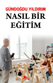 Nasıl Bir Eğitim