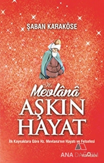 Mevlana Aşkın Hayat