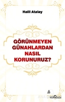 Görünmeyen Günahlardan Nasıl Korunuruz?