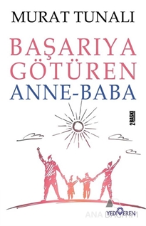 Başarıya Götüren Anne Baba