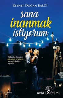 Sana İnanmak İstiyorum