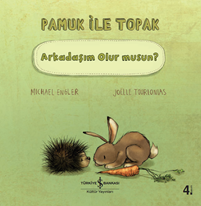 Pamuk İle Toprak - Arkadaşım Olur musun?