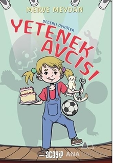 Değerli Öyküler / Yetenek Avcısı