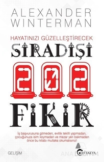 Hayatınızı Güzelleştirecek Sıradışı 202 Fikir