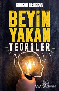 Beyin Yakan Teoriler