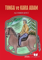 Tunga Ve Kara Adam