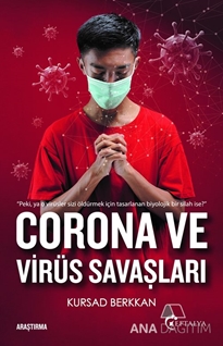 Corona ve Virüs Savaşları