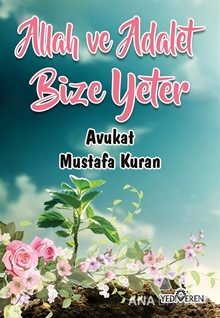 Allah ve Adalet Bize Yeter