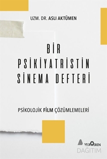 Bir Psikiyatristin Sinema Defteri