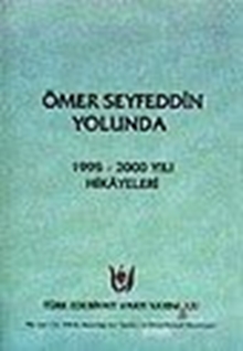 Ömer Seyfeddin Yolunda