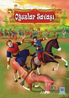 Oğuzlar Savaşı - Dede Korkut Destanları