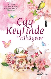 Çay Keyfinde Hikayeler