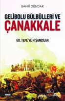 Gelibolu Bülbülleri ve Çanakkale