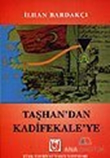 Taşhan'dan Kadifekale'ye