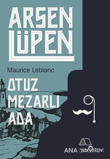 Otuz Mezarlı Ada - Arsen Lüpen