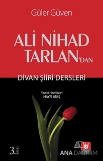 Ali Nihad Tarlan'dan -  Divan Şiiri Dersleri