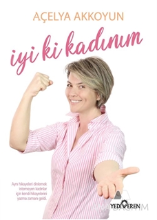 İyi Ki Kadınım