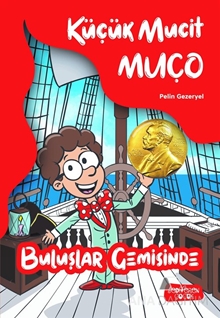 Küçük Mucit Muço - Buluşların Ötesinde