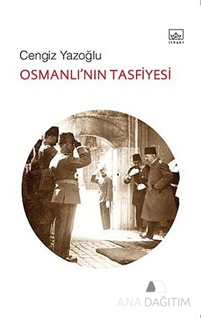 Osmanlı'nın Tasfiyesi