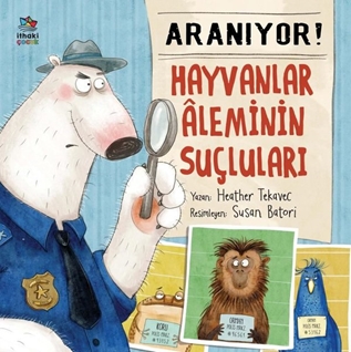 Aranıyor! Hayvanlar Aleminin Suçluları