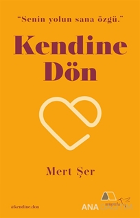 Kendine Dön (İmzalı)