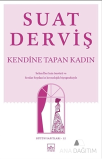 Kendine Tapan Kadın