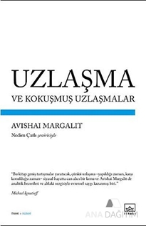 Uzlaşma ve Kokuşmuş Uzlaşmalar