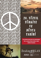 20. Yüzyıl Türkiye ve Dünya Tarihi