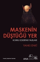 Maskenin Düştüğü Yer