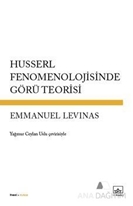 Husserl Fenomenolojisinde Görü Teorisi