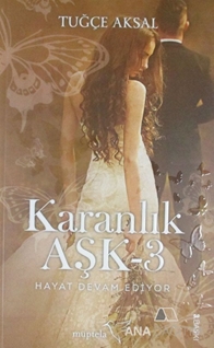 Karanlık Aşk - 3