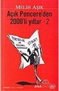 Açık Pencere'den 2000'li Yıllar - 2