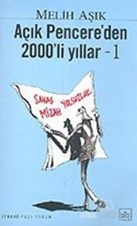 Açık Pencere'den 2000'li Yıllar - 1