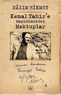 Kemal Tahir'e Mapushaneden Mektuplar