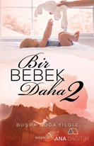 Bir Bebek Daha 2