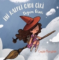 İyi Kalpli Cadı Çiki - Doğum Günü