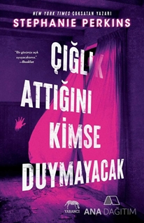 Çığlık Attığını Kimse Duymayacak (Ciltli)