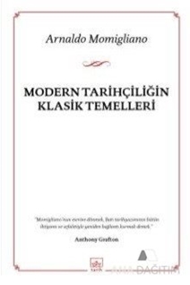 Modern Tarihçiliğin Klasik Temelleri