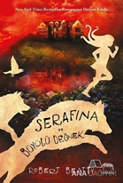 Serafina ve Büyülü Değnek