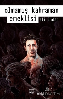 Olmamış Kahraman Emeklisi