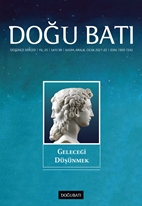 Doğu Batı Düşünce Dergisi Yıl: 25 Sayı: 99 Kasım - Aralık - Ocak 2021