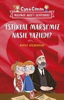 İstiklal Marşımız Nasıl Yazıldı? - Can İle Canan Mehmet Akif'i Seviyoruz