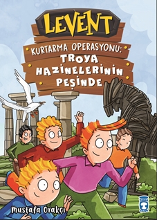 Levent Kurtarma Operasyonu : Troya Hazinelerinin Peşinde