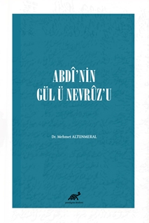 Abdî’nin Gül ü Nevruz’u