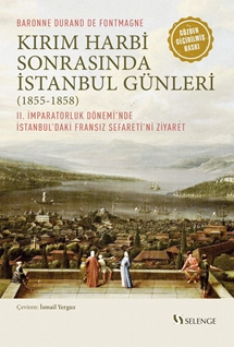 Kırım Harbi Sonrasında İstanbul Günleri (1855-1858)