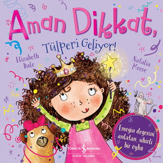 Aman Dikkat , Tülperi Geliyor !