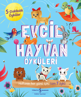 Evcil Hayvan Öyküleri – 5-Dakikalık Öyküler