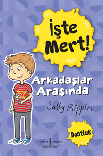 İşte Mert - Arkadaşlar Arasında - Dostluk